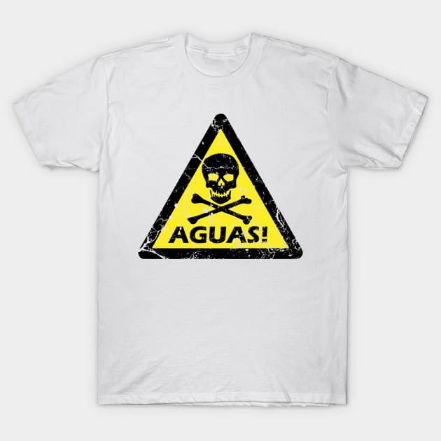 Danger(aguas) T-Shirt by Uniq_Designs